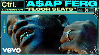 A$AP Ferg - &quot;Floor Seats&quot; Live Session | Vevo Ctrl