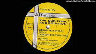 The Dub Funk Association - Gruuve Me 2 (In Dub)