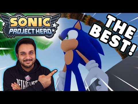 Sonic Project Hero - The BEST 3D Sonic... EVER - FIRST REACTION