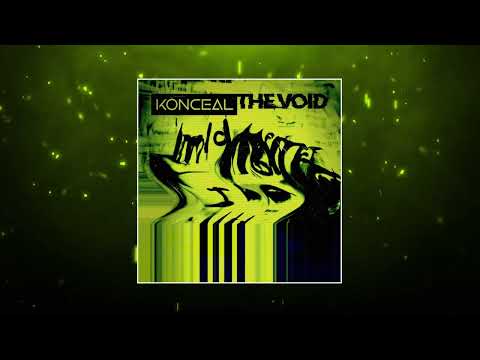 KONCEAL - The Void