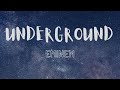 EMINEM UNDERGROUND Lyrics