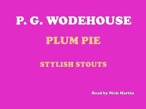 Stylish Stouts by P.G Wodehouse. Short story audiobook read by Nick Martin