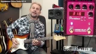 Guitare Xtreme Magazine - Providence Chrono Delay DLY-4 - François Delfin & Régis Savigny