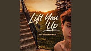 Lift You Up