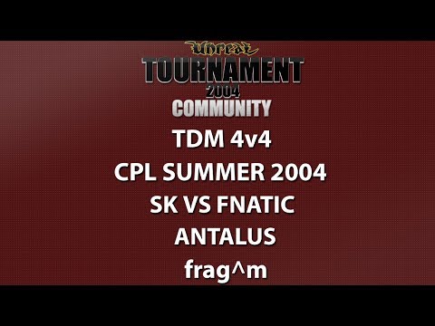 UT2004 TDM 4v4 - Cyber-athlete Professional League 2004 - SK vs fnatic - Antalus - frag^m