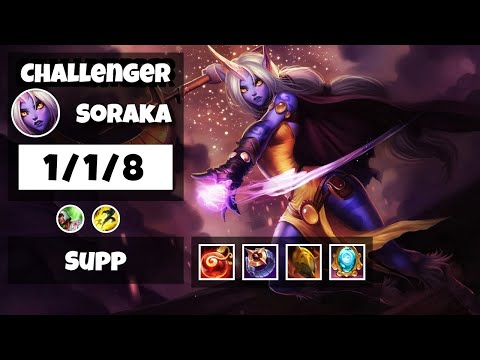 Soraka 11.11 Gameplay Challenger Replay S11 Support (1/1/8) - NA