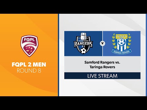 FQPL 2 Men R8 - Samford Rangers vs. Taringa Rovers