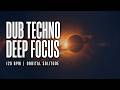 Dub Techno Mix for Deep Focus | 120 BPM | Orbital Solitude