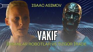 Özgürlük Bir Yanılsama mı? Asimov'un Eserinden Sıradışı Bir Analiz