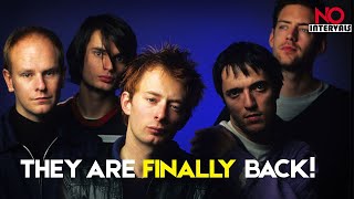 Radiohead RETURNS After 7 years | Announces 20 NEW Live Dates | No Intervals