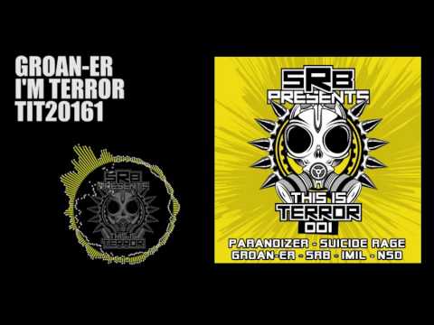 Groan-er - I'm Terror