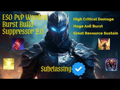 ESO Huge Burst Warden PvP Subclass Build "Suppressor" 2.0