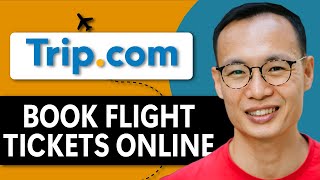 HOW TO BOOK FLIGHT TICKETS ONLINE TRIP.COM 2026!(EASY GUIDE)