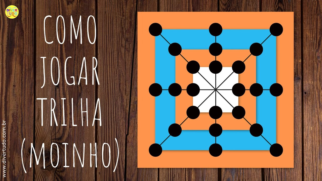 Como jogar Trilha (ou Moinho)