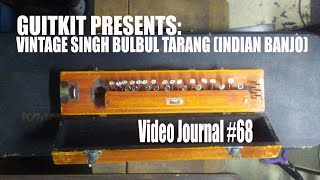 Video thumbnail for Guitkits Video Journal #68: Vintage Bulbul Tarang (Indian Banjo) by Bhabhi Guitkit