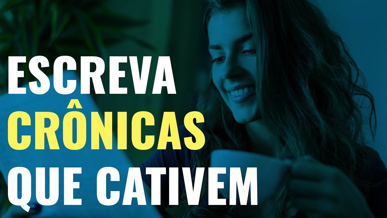 COMO ESCREVER CRÔNICA | DICAS E CARACTERÍSTICAS