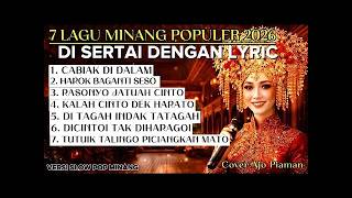 Download lagu 7 Lagu Minang Populer 2026 🎶 Cover Slow Pop Minang Paling Menyentuh (Disertai Lyric) mp3