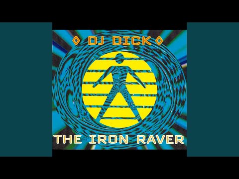The Iron Raver (Part II)