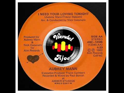 Aubrey Mann - I Need Your Loving Tonight