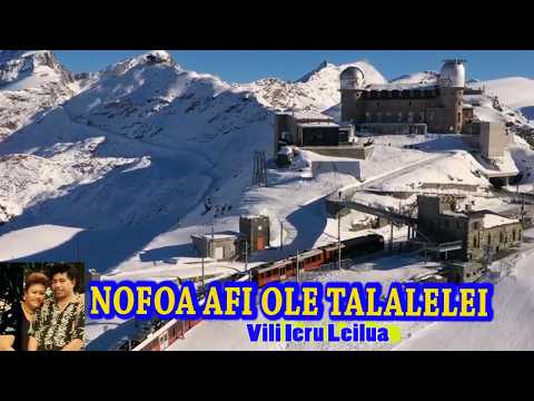 NOFOA AFI OLE TALALELEI - By Vili Leilua Ieru - Vision Recording Studio . Samoa Entertainment Tv.