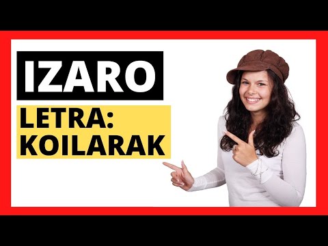 Aprender euskera cantando: "koiLarak" de Izaro