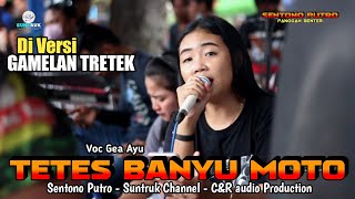 Download lagu TETES BANYU MOTO VOC GEA AYU SENTONO PUTRO LAGU JARANAN TERBARU 2022 mp3