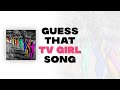 Guess That TV Girl Song