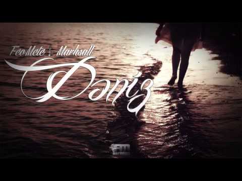 FeoMete ft. MeloDrama - Dəniz.