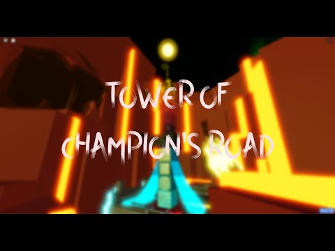 Tower of Champion's Road (check description)