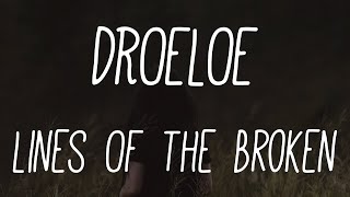 DROELOE &amp; San Holo - Lines Of The Broken (Maazel Remix)