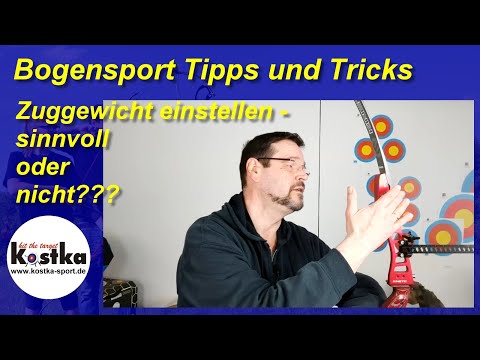 Recurvebogentuning - Zuggewicht einstellen