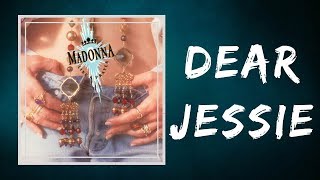 Madonna - Dear Jessie (Lyrics)