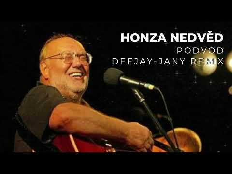 Honza Nedvěd - Podvod (Deejay-jany Remix)