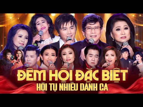 ĐÊM HỘI ĐẶC BIỆT - HỘI TỤ NHIỀU DANH CA HẢI NGOẠI | Liveshow Bolero Cực Dỉnh
