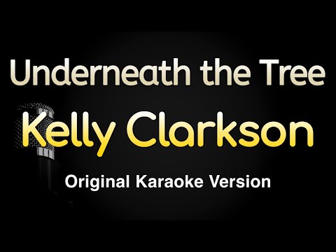 Underneath the Tree - Kelly Clarkson (Karaoke Songs With Lyrics - Original Key)