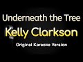 Underneath The Tree Kelly Clarkson Karaoke Songs With Lyrics Original Key