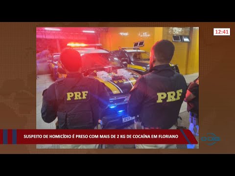 Suspeito de homicídio é preso com mais de 2kg de cocaína em Floriano (PI) 01 03 2022