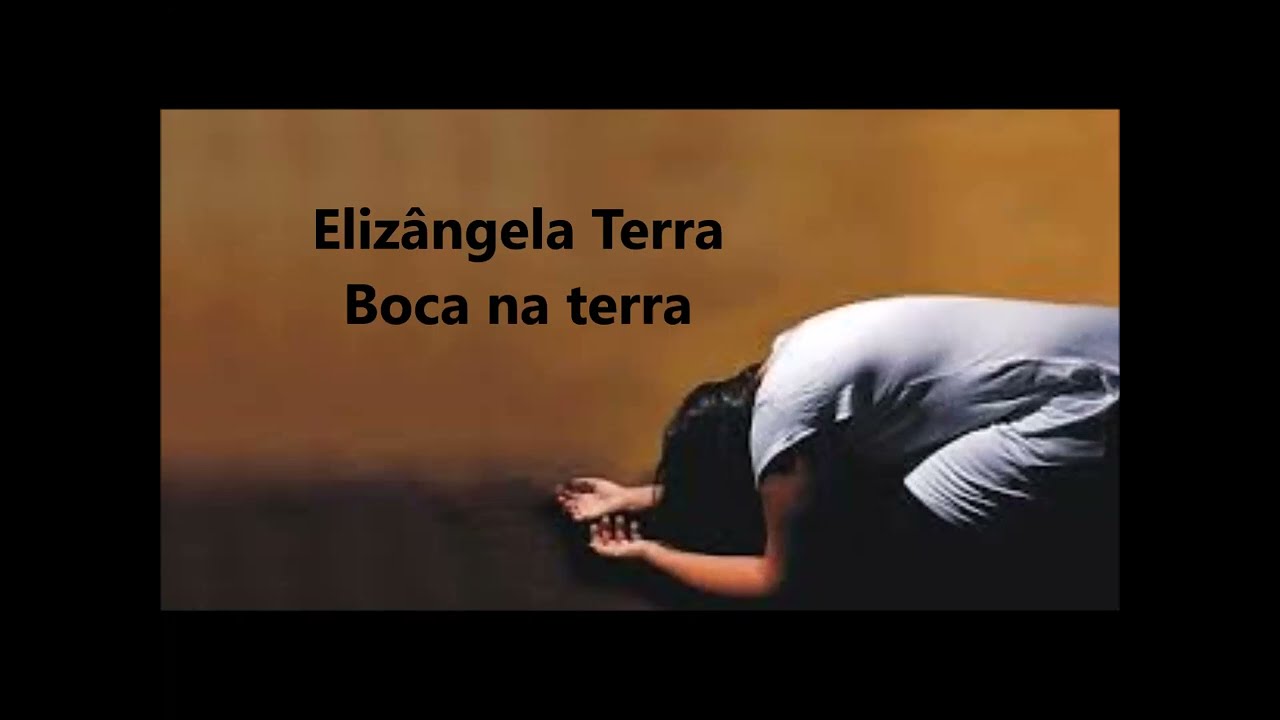 Elizângela Terra - Boca na terra (com letra)