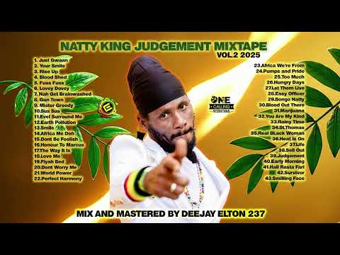 Natty king Judgement Mixtape Vol.2 by Deejay Elton 237