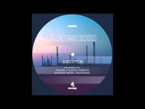 Alok, BadBoss - Just F*** (Gustavo Mota Rmx) download na descrição
