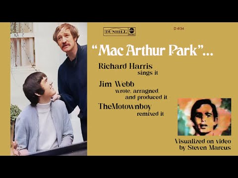 Richard Harris "MacArthur Park" New 2022 Mix (Visualized by Steve Marcus) ****