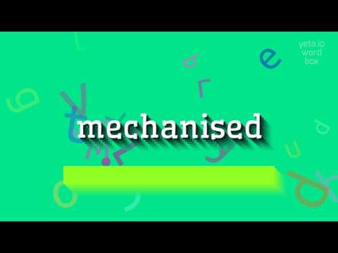 How to say "mechanised"! (High Quality Voices)