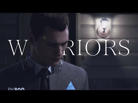 Warriors - Imagine Dragons [Detroit: Become Human]