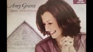 Amy Grant -  What A Friend We Haven In Jesus -   Old Rugged Cross How Great Thou Art