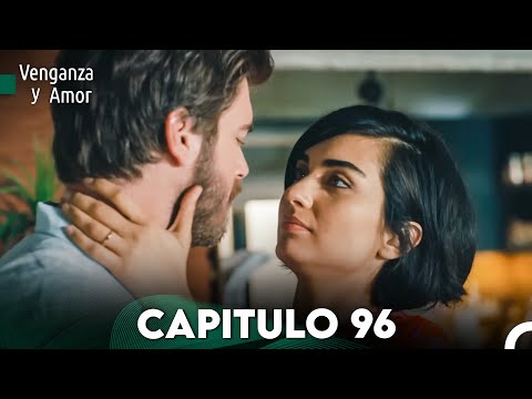 Venganza y Amor Capitulo 96 - Doblado En Español