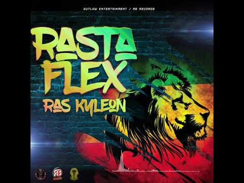 Ras Kyleon - Rasta Flex (Official Audio) Cuban Link Riddim