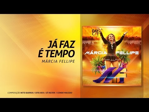 Marcia Fellipe - "Já Faz Tempo"