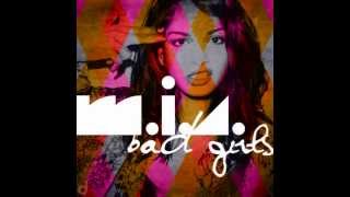 M.I.A. Bad Girls (Nick Thayer Remix)