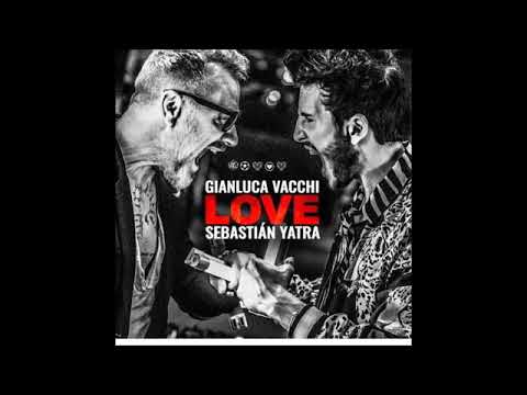Gianluca Vacchi - Love ft. Sebastián Yatra (Audio)