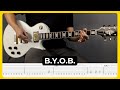 B Y O B System Of A Down Tabs Guitar Lesson Cover Tutorial All Guitar Parts